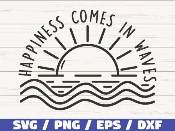 Download Happiness Comes in Waves SVG / Summer - Premium Bundle